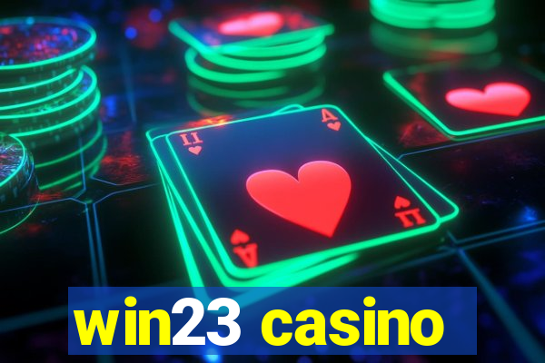 win23 casino